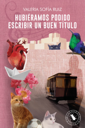 HUBIÉRAMOS PODIDO ESCRIBIR UN BUEN TÍTULO