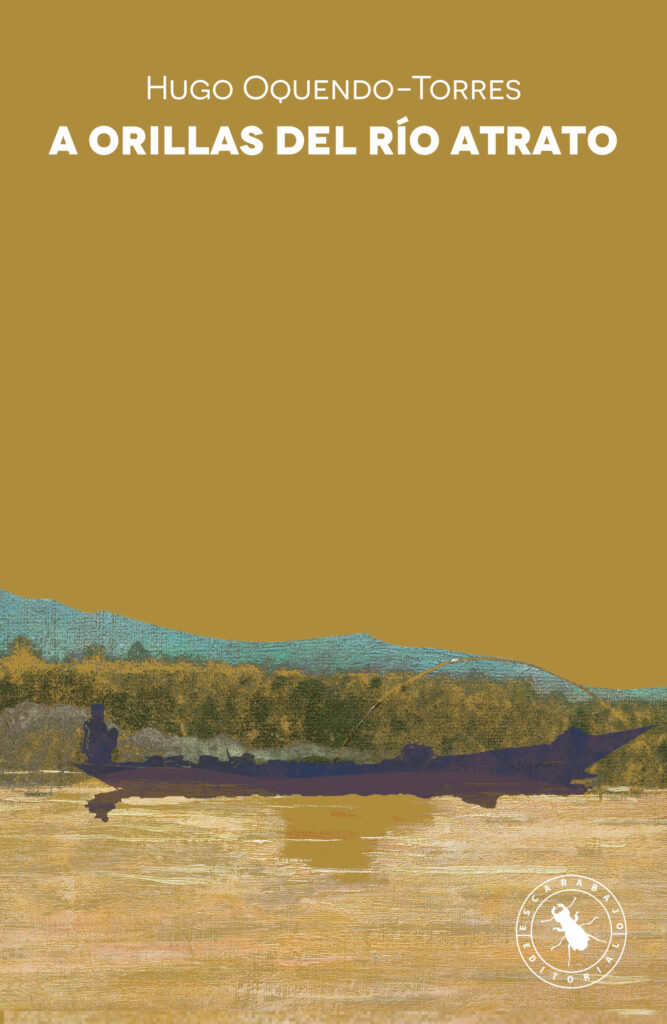 A ORILLAS DEL RÍO ATRATO