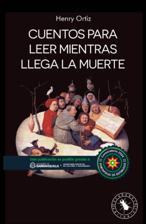CUENTOS PARA LEER MIENTRAS LA MUERTE LLEGA