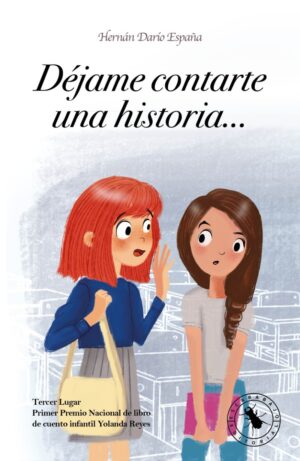 DÉJAME CONTARTE UNA HISTORIA...