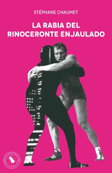LA RABIA DEL RINOCERONTE ENJAULADO