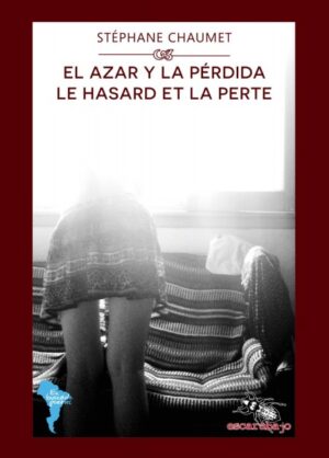 EL AZAR Y LA PÉRDIDA