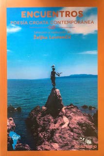 ENCUENTROS - POESÍA CROATA CONTEMPORÁNEA