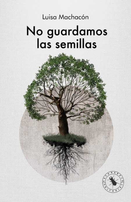NO GUARDAMOS LAS SEMILLAS