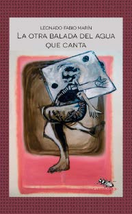 LA OTRA BALADA DEL AGUA QUE CANTA