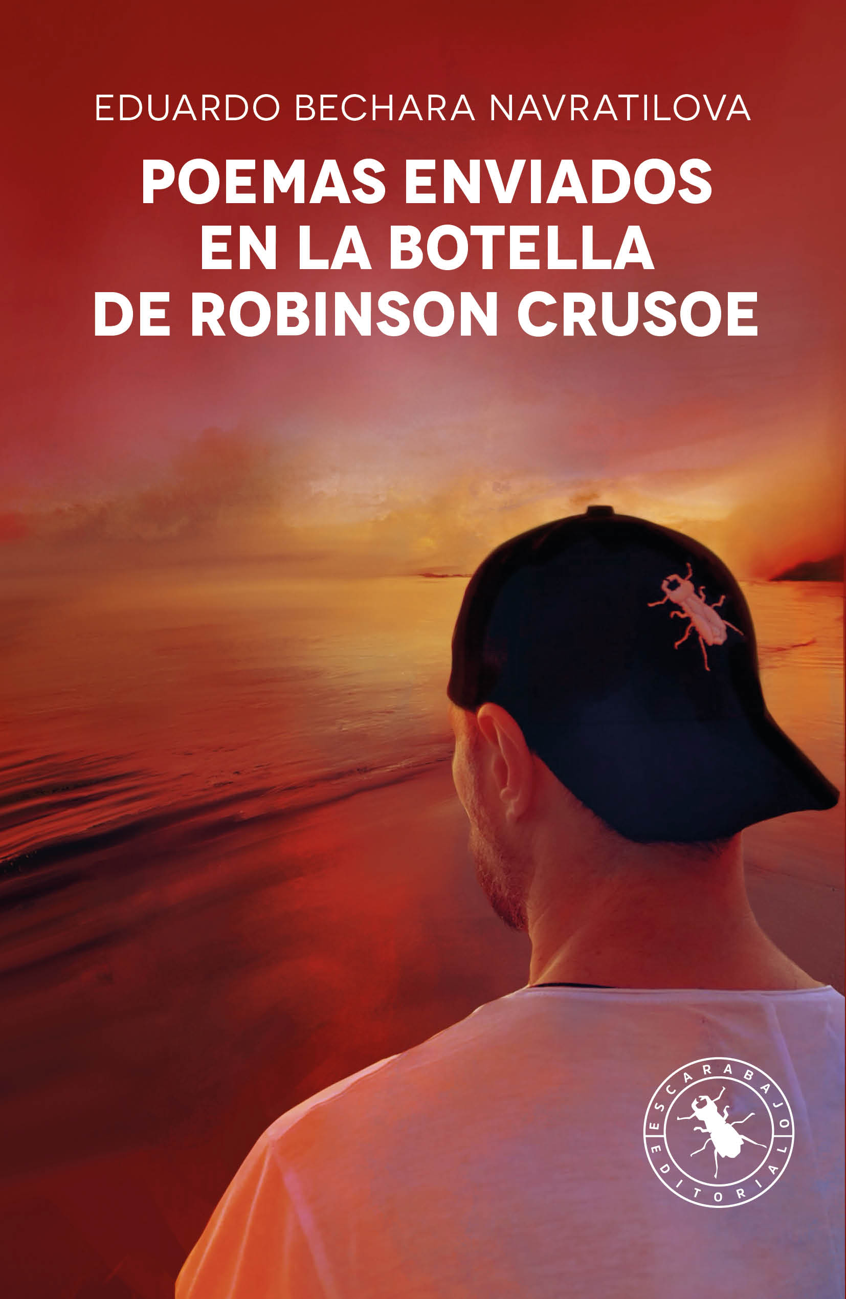 POEMAS ENVIADOS EN LA BOTELLA DE ROBINSON CRUSOE