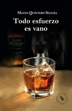 Todo esfuerzo es vano