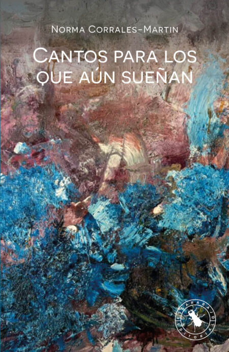 CANTOS PARA LOS QUE AÚN SUEÑAN