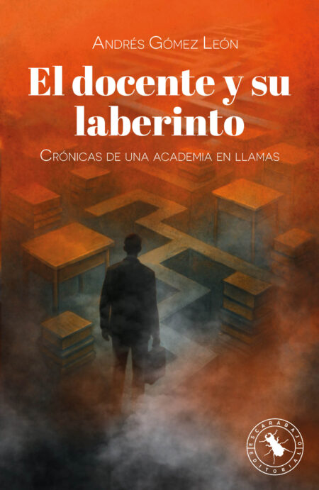 EL DOCENTE Y SU LABERINTO